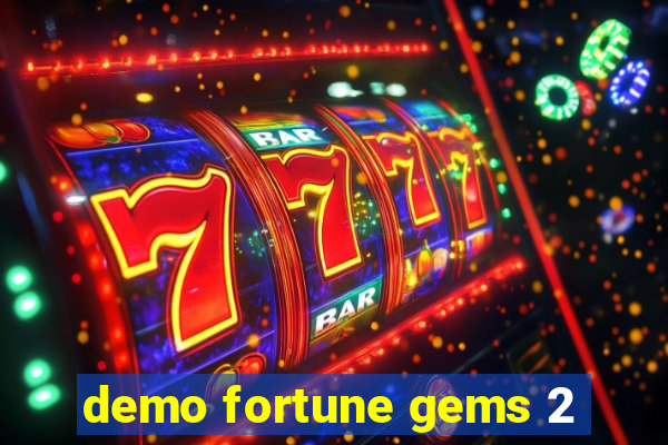 demo fortune gems 2