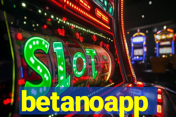 betanoapp