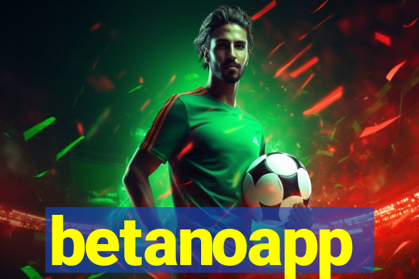 betanoapp