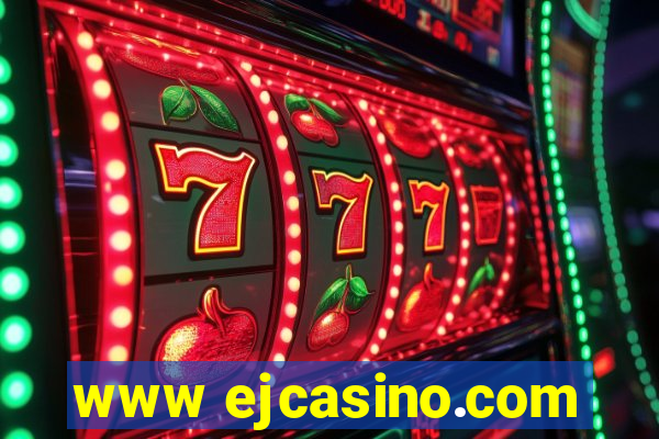 www ejcasino.com