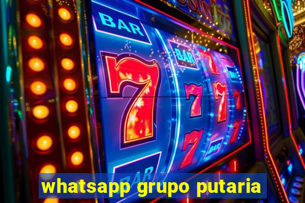 whatsapp grupo putaria