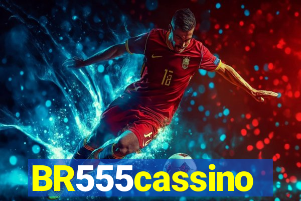 BR555cassino