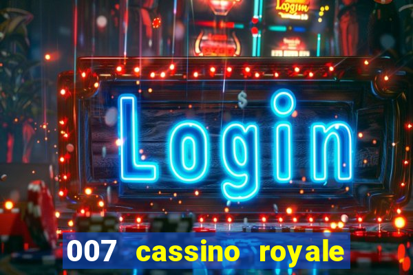 007 cassino royale download dublado avi