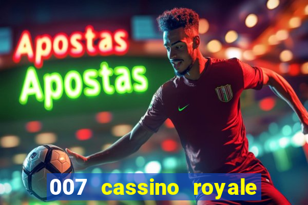 007 cassino royale download dublado avi