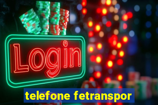 telefone fetranspor