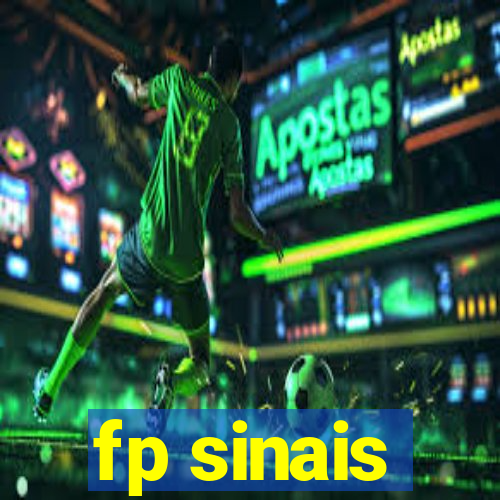 fp sinais