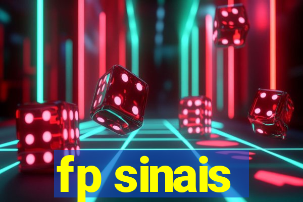 fp sinais