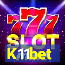 K11bet