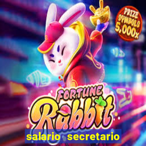 salario secretario de esportes