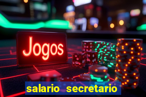 salario secretario de esportes