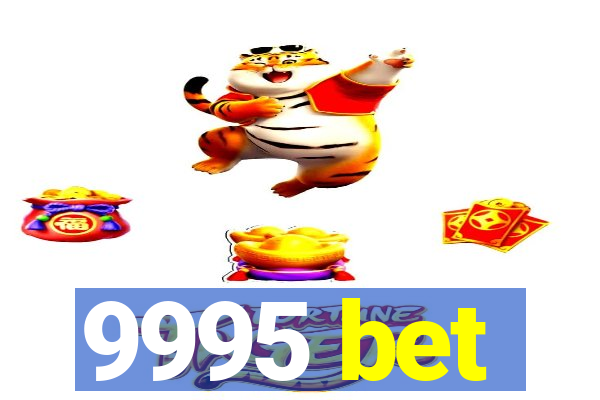 9995 bet