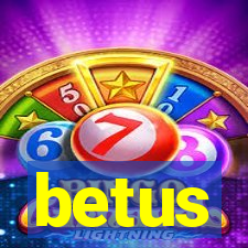 betus