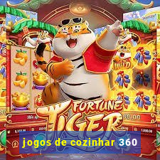 jogos de cozinhar 360