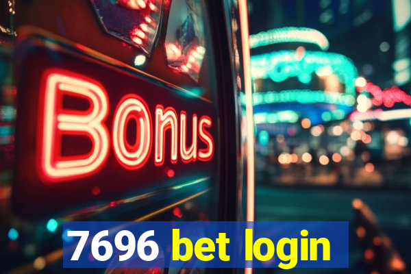 7696 bet login