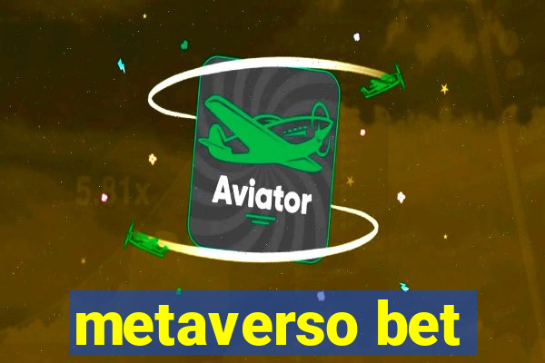 metaverso bet