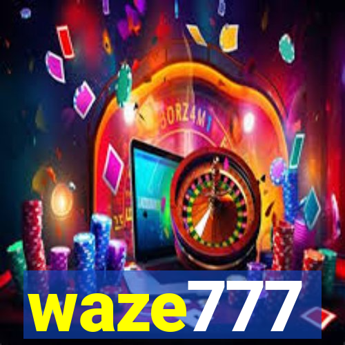 waze777