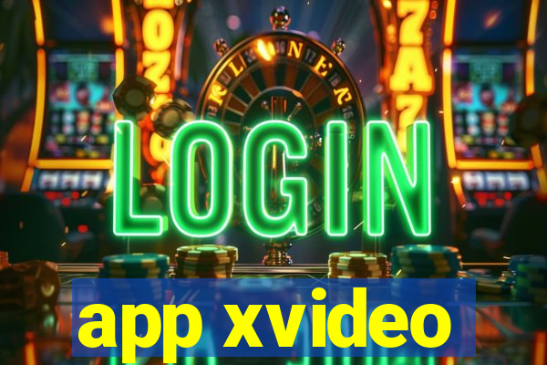 app xvideo