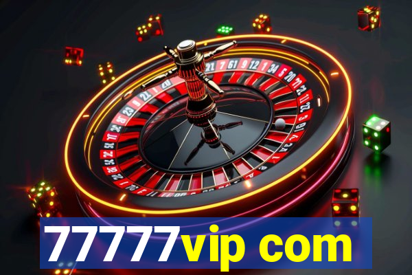 77777vip com