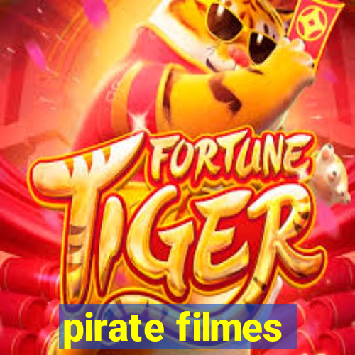 pirate filmes