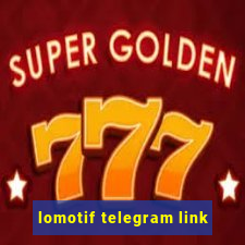 lomotif telegram link