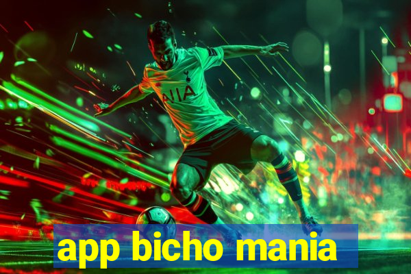 app bicho mania