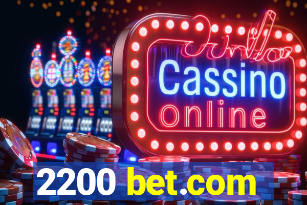 2200 bet.com