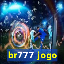 br777 jogo