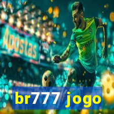 br777 jogo