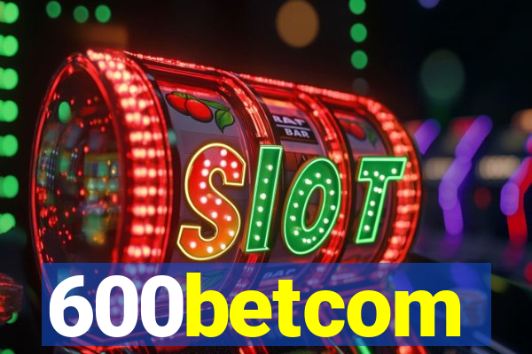 600betcom