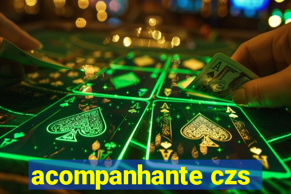 acompanhante czs