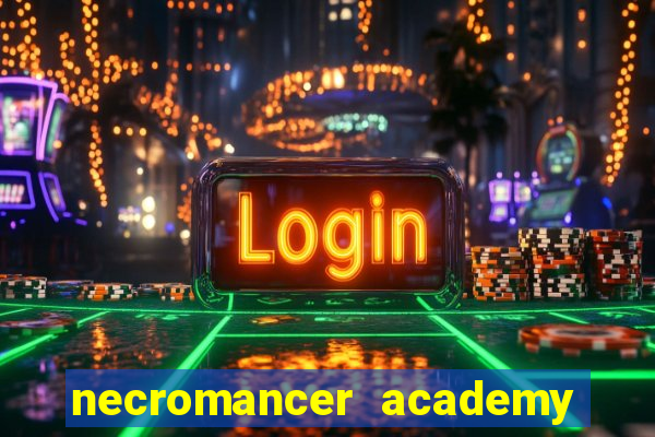 necromancer academy and the genius summoner 98