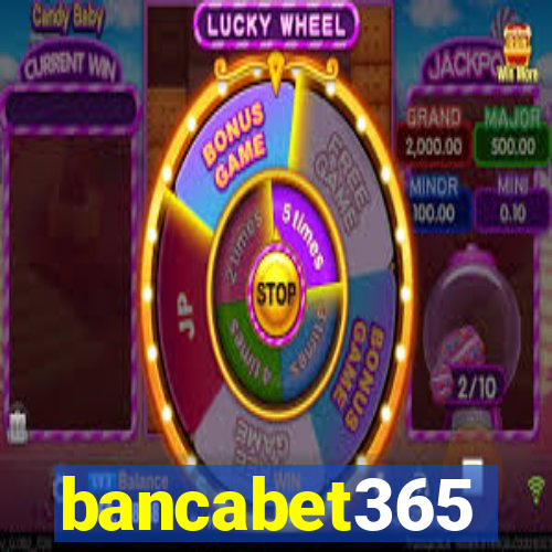 bancabet365