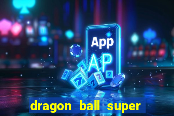 dragon ball super super hero filme completo dublado google drive