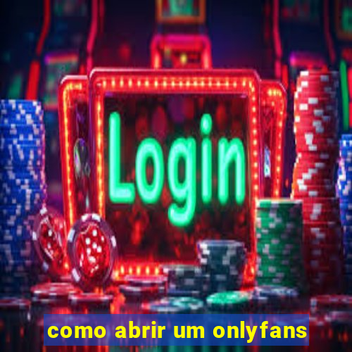 como abrir um onlyfans