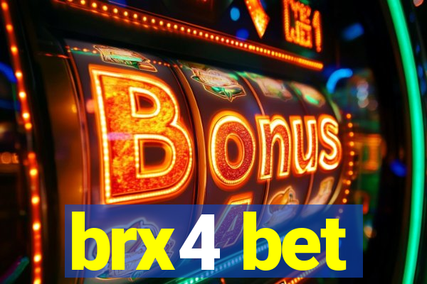 brx4 bet