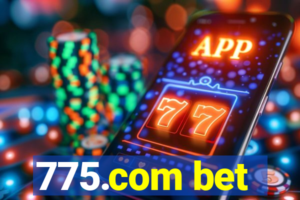 775.com bet