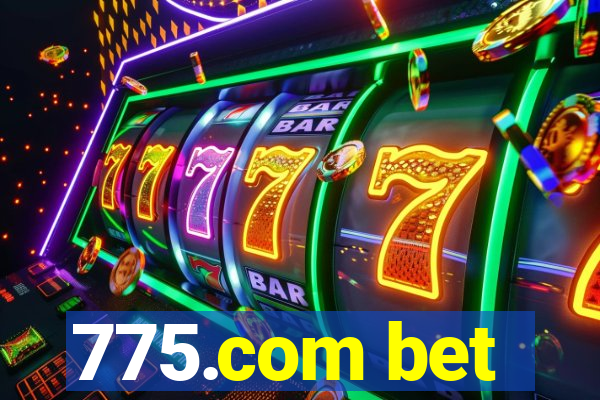 775.com bet