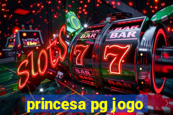 princesa pg jogo