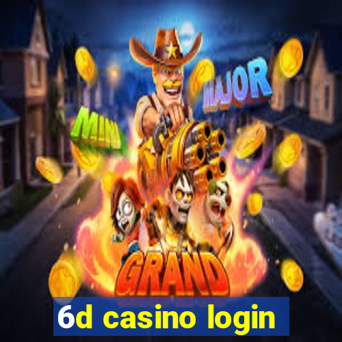 6d casino login