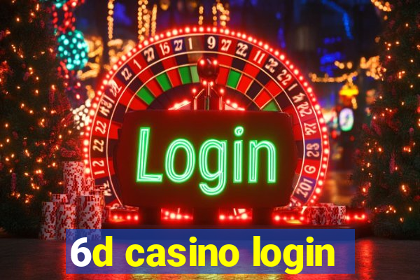 6d casino login