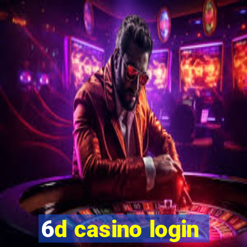 6d casino login