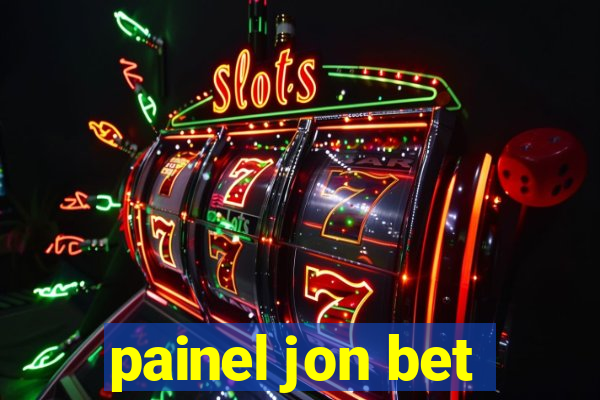 painel jon bet