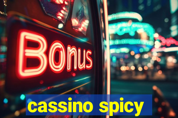 cassino spicy