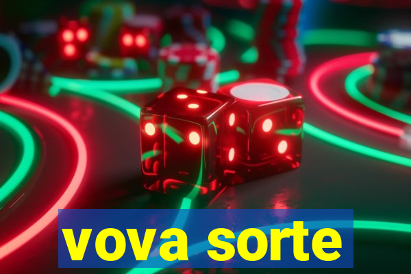 vova sorte