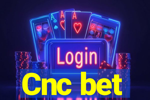 Cnc bet