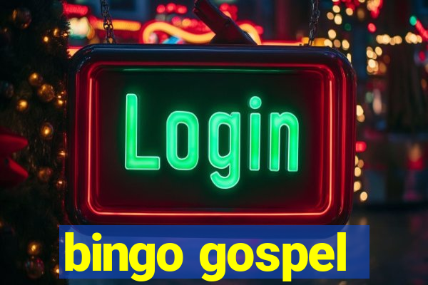 bingo gospel