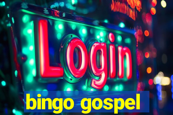 bingo gospel