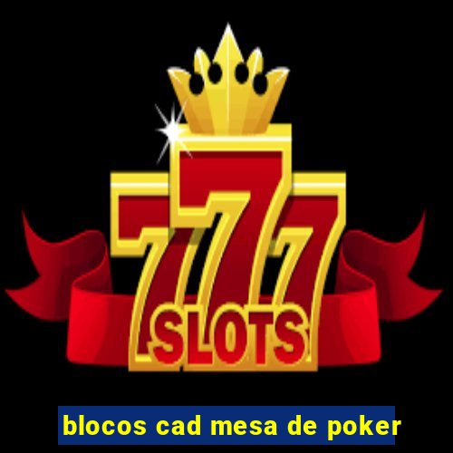 blocos cad mesa de poker