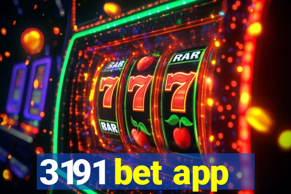 3191 bet app