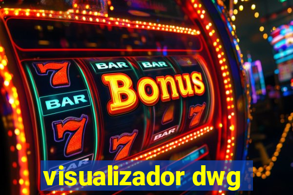 visualizador dwg